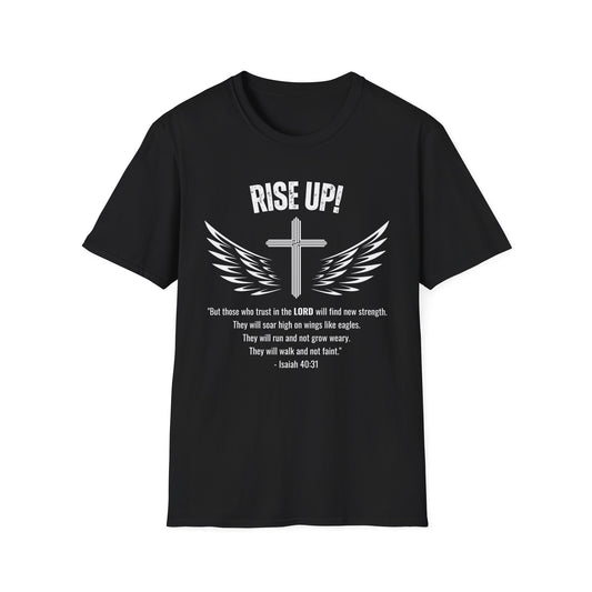 Isaiah 40:31 Rise Up! Christian T-Shirt