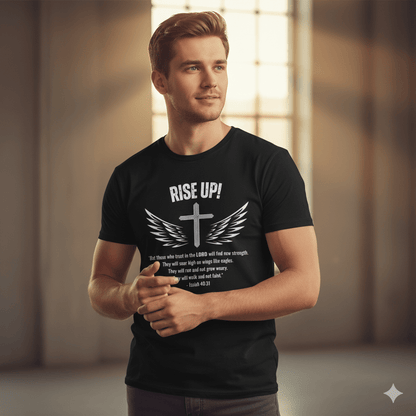 Isaiah 40:31 Rise Up! Christian T-Shirt - ChristVisions