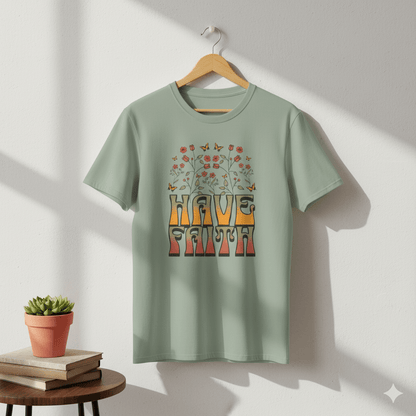 Retro 60s Style Have Faith Floral Design T-Shirt - ChristVisions